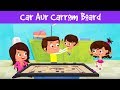 Car Aur Carrom Board | हिन्दी कहानी बच्चों के लिए | Story For Kids In Hindi | Jalebi Street