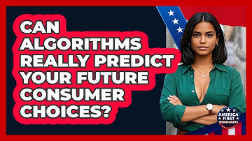 Can Algorithms Really Predict Your Future Consumer Choices? - America First Democrats