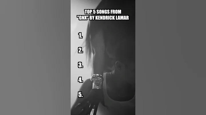 BEST Songs from "GNX"