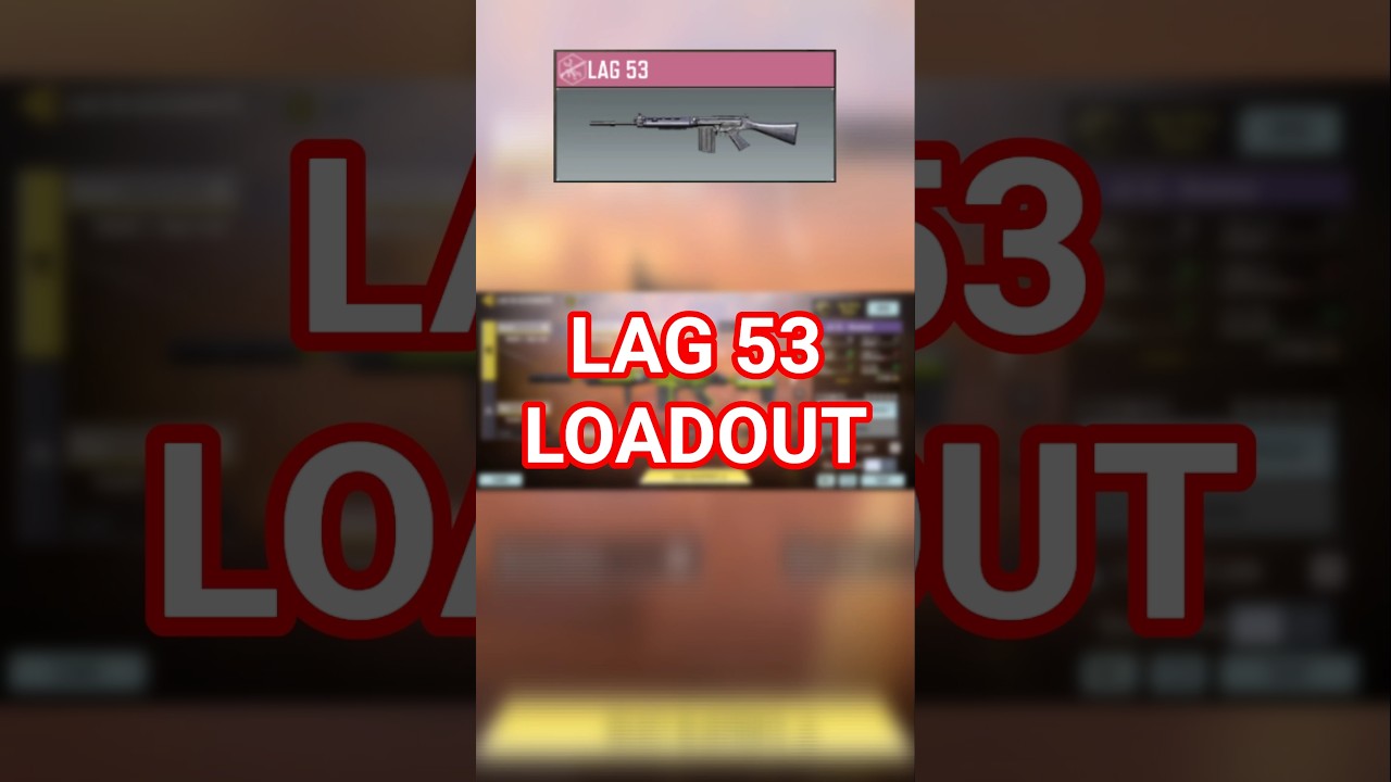 0 RECOIL in LONG RANGE + HIGH DAMAGE | BEST LAG 53 GUNSMITH CODM BR