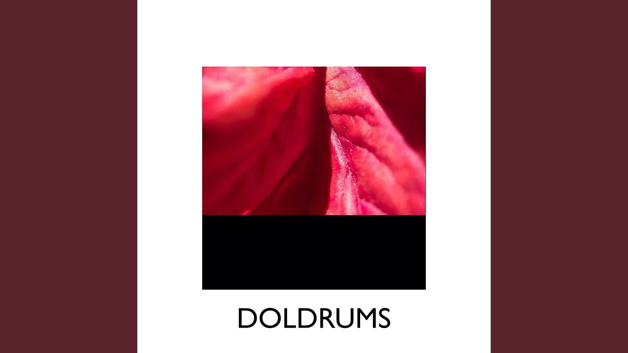 Watch Doldrums on YouTube Watch Doldrums on YouTube