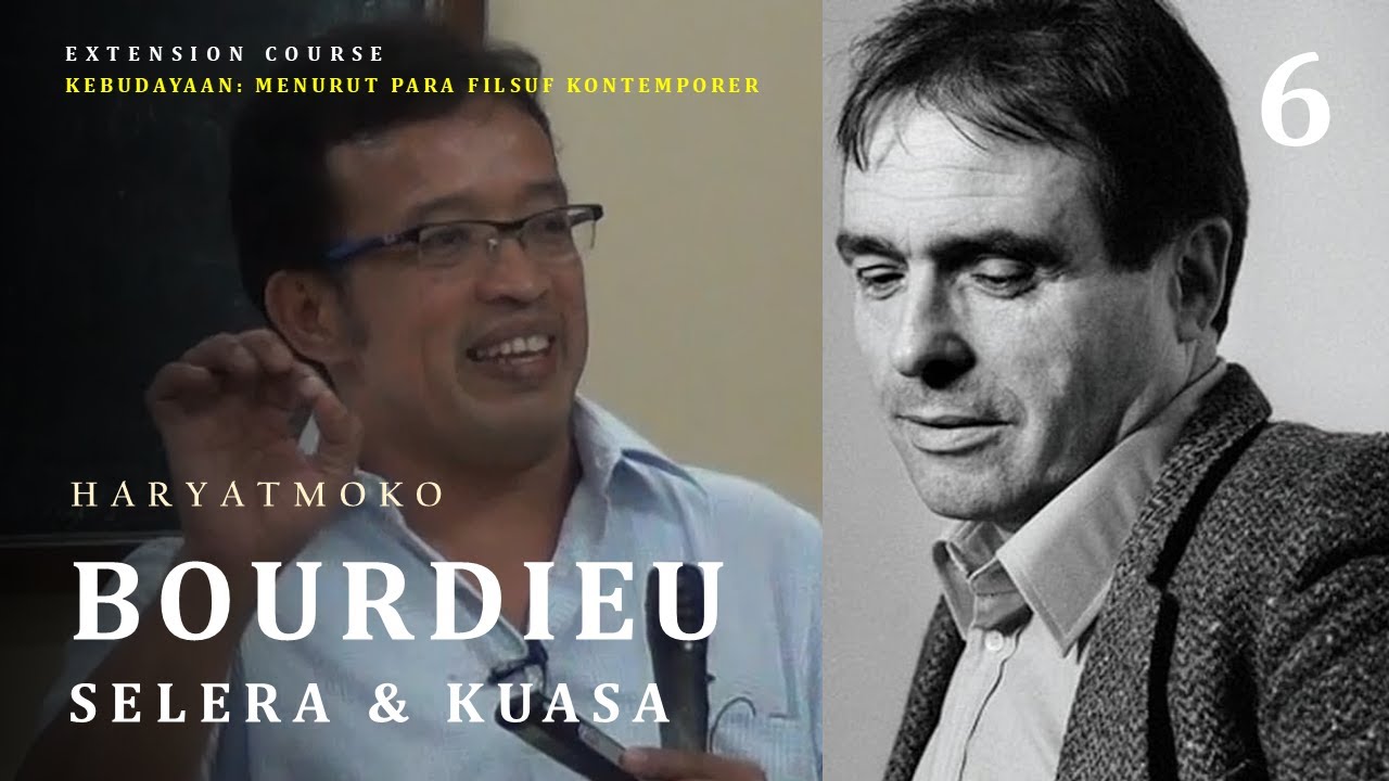 Cara Dunia Main di Kepala Kita: Ngulik Pikiran Bourdieu | Haryatmoko