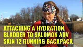 How to attach a hydration bladder to the Salomon ADV SKIN 12 Running Backpack