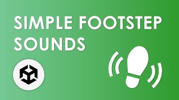 Unity Tutorial - Simple Footstep Sounds