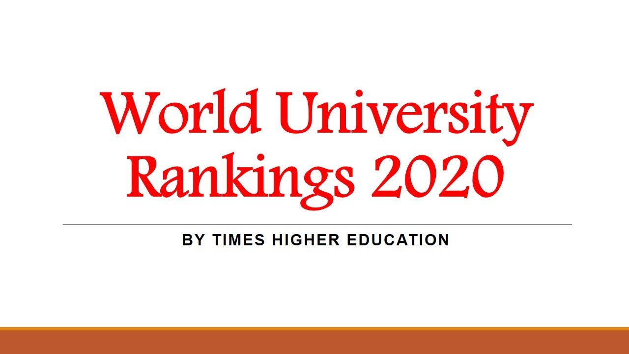 Top 50 World University Rankings 2020 Times Higher Education (THE) YouTube