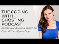 Ghosting and Mental Health for Cis and Trans Queer Guys: A Conversation with Rahim Thawer