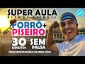 Super Aula de Dança / Ritmos - Hit's PISEIRO + FORRÓ 30 Minutos Sem Pausa - Aprenda a Dançar! #IS