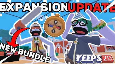 Yeeps 2.0 NEW Expansion Update! (Og maps,New Starter Bundle!)