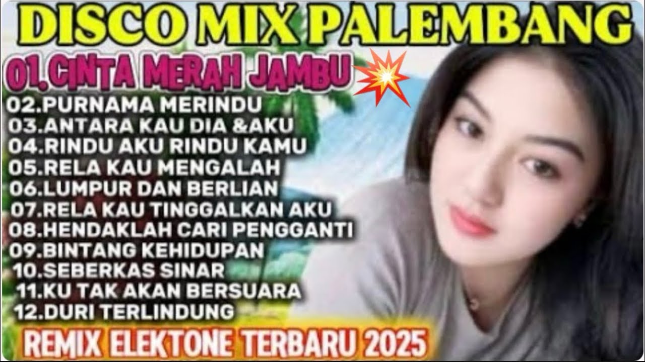 VIRAL 2025💥MIX DISCO PALEMBANG POPULAR SAAT INI TRENDING TIKTOK 