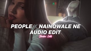 people x nainowale ne『edit audio』