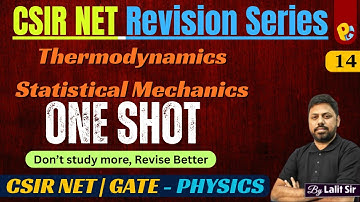 CSIR NET Physical Science Revision | Thermodynamics & Statistical Mechanics One Shot