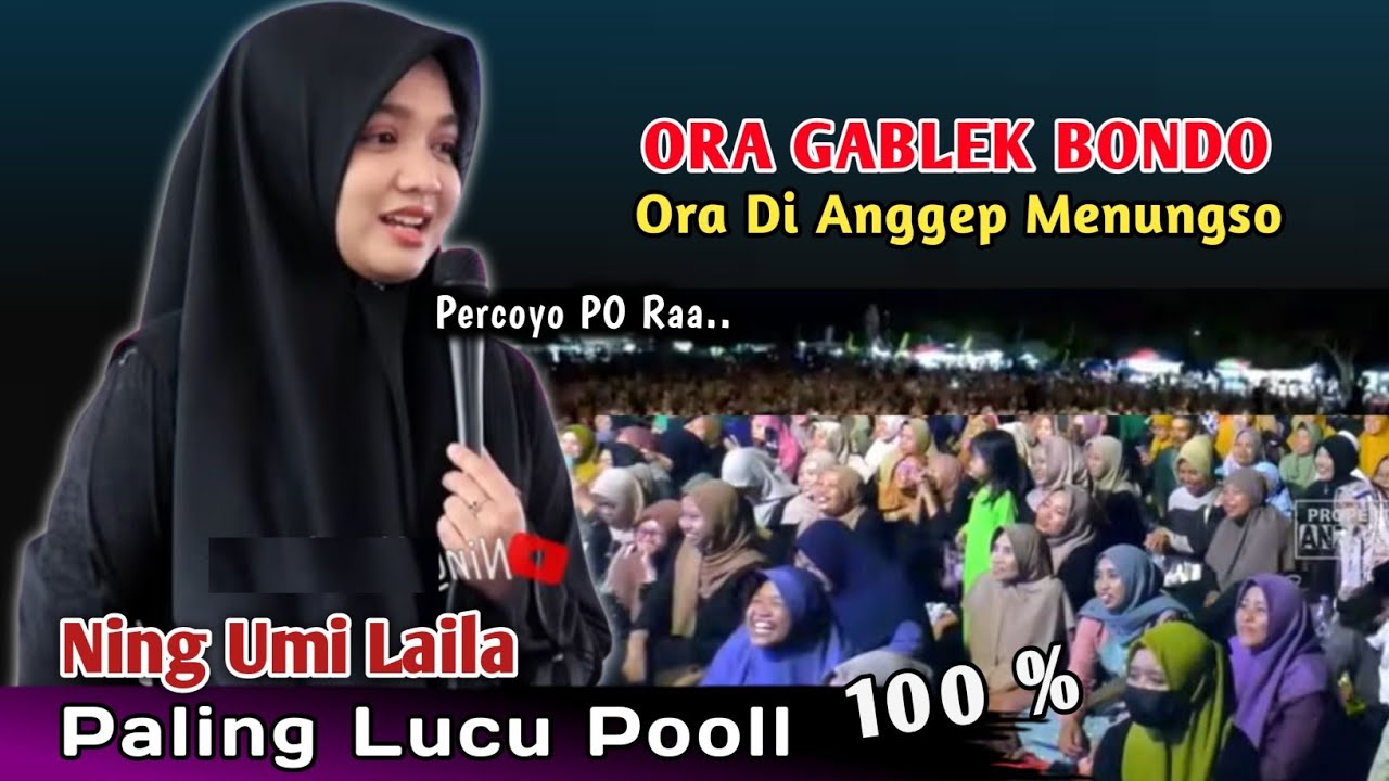🔴 NING UMI LAILA TERBARU 2026 | BONDO DUNYO DADI UKURAN | PENGAJIAN LUCU 2025