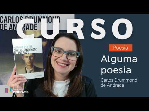 CURSO Alguma poesia | Poesia | Carlos Drummond de Andrade