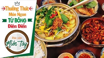 Níu Kéo Vị Giác Với Vô Vàn Các Món Ngon Từ Bông Điên Điển - Đặc Sản Miền Tây - Du Lịch Sayhi