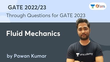 L20 : Practice Through Questions for GATE 2023 | Fluid Mechanics | GATE & ESE | Pawan Kumar