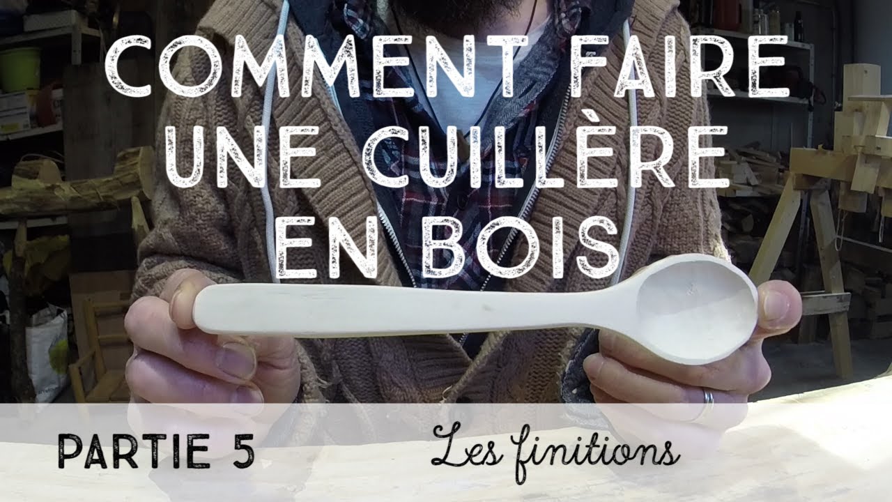 Comment faire une cuillère en bois [Partie 5] Les finitions - YouTube