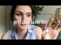 PERFUME FAVORITES ! | JULY 2017