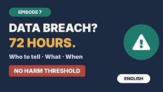 Data Breach 72 Hours. DPDP Breach Notification Explained | DPDP Masterclass Ep 7 Update