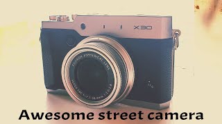 Is Fujifilm X30 REALLY Good Enough for Street Photography
