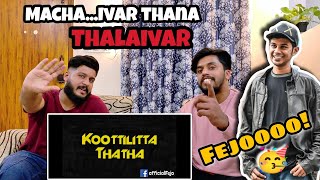 Fejo - Koottilitta Thatha Reaction കടടലടട തതത Malayalam Rap
