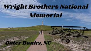 Wright Brothers National Memorial ~ Outer Banks, NC