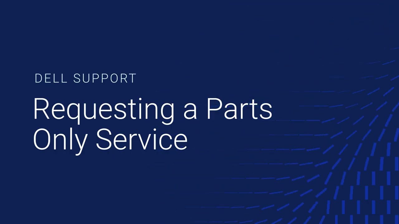 Requesting a Parts Only Service Call - Dell India