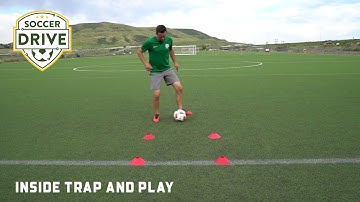 First Touch Soccer Drill: Inside Trap and Play