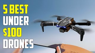 5 Best Drones Under $100 2024 | Best Drone Under 100 Dollars