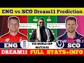 Eng vs sco dream11 predictioneng vs sco dream11eng vs sco dream11 team