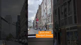 Kaiserstre, Frankfurt Main, Germany