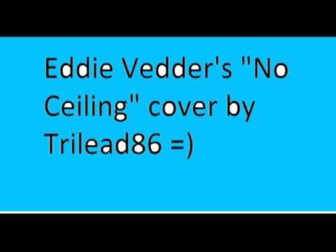 Eddie Vedder Into The Wild No Ceiling Cover Chords