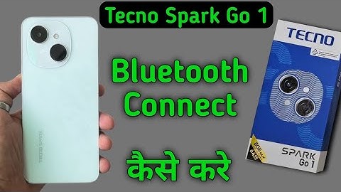 Tecno Spark Go 1 Bluetooth connect kaise kare, how to connect Bluetooth in tecno, pair Bluetooth dev