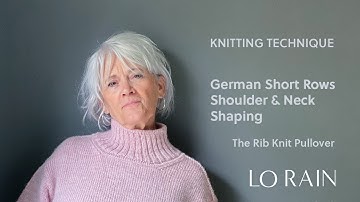 German Short Rows / Shoulder and Neck Shaping