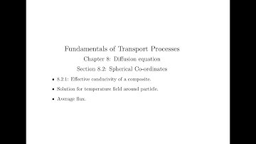Chapter 8 Section 8.2.1 Part 3: Diffusion equation. Spherical co-ordinates.