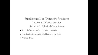 Chapter 8 Section 8.2.1 Part 3: Diffusion equation. Spherical co-ordinates.