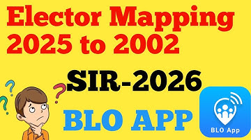 How to Map Current Elector with 2002 E-Roll | 2025 में 2002 की Mapping कैसे करें | Sir 2026