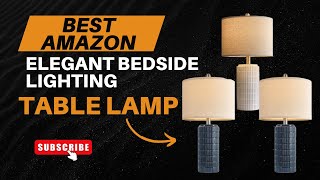 Modern Ceramic Table Lamp Set of 2 | Elegant Lighting Ideas for Bedroom & Living Room Décor!