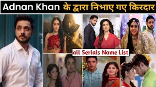 Adnan khan serial | adnan khan all serial name | adnan khan new serial | adnan khan serial list