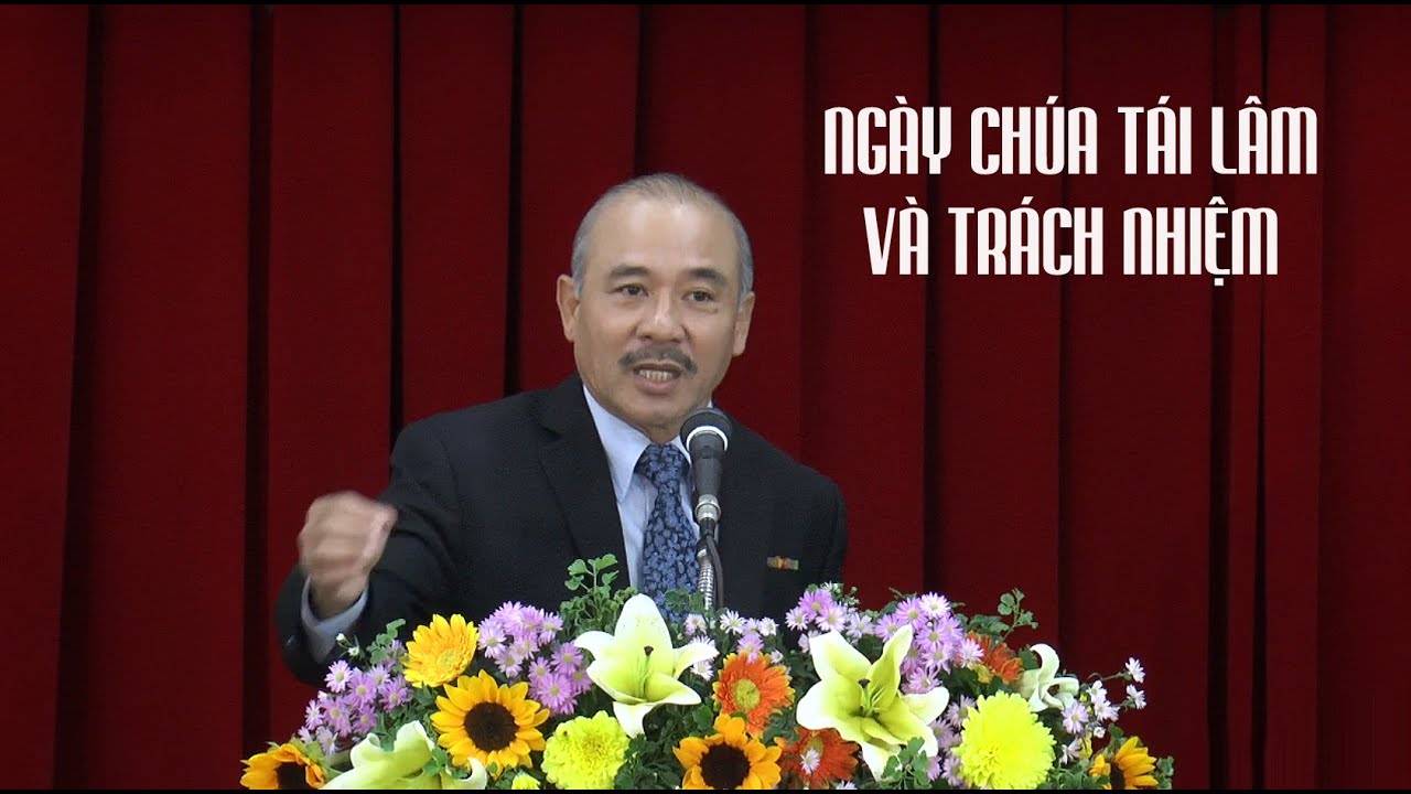 NGÀY CHÚA TÁI LÂM VÀ TRÁCH NHIỆM - Mục sư Dương Quang Thoại - 28.10.2023