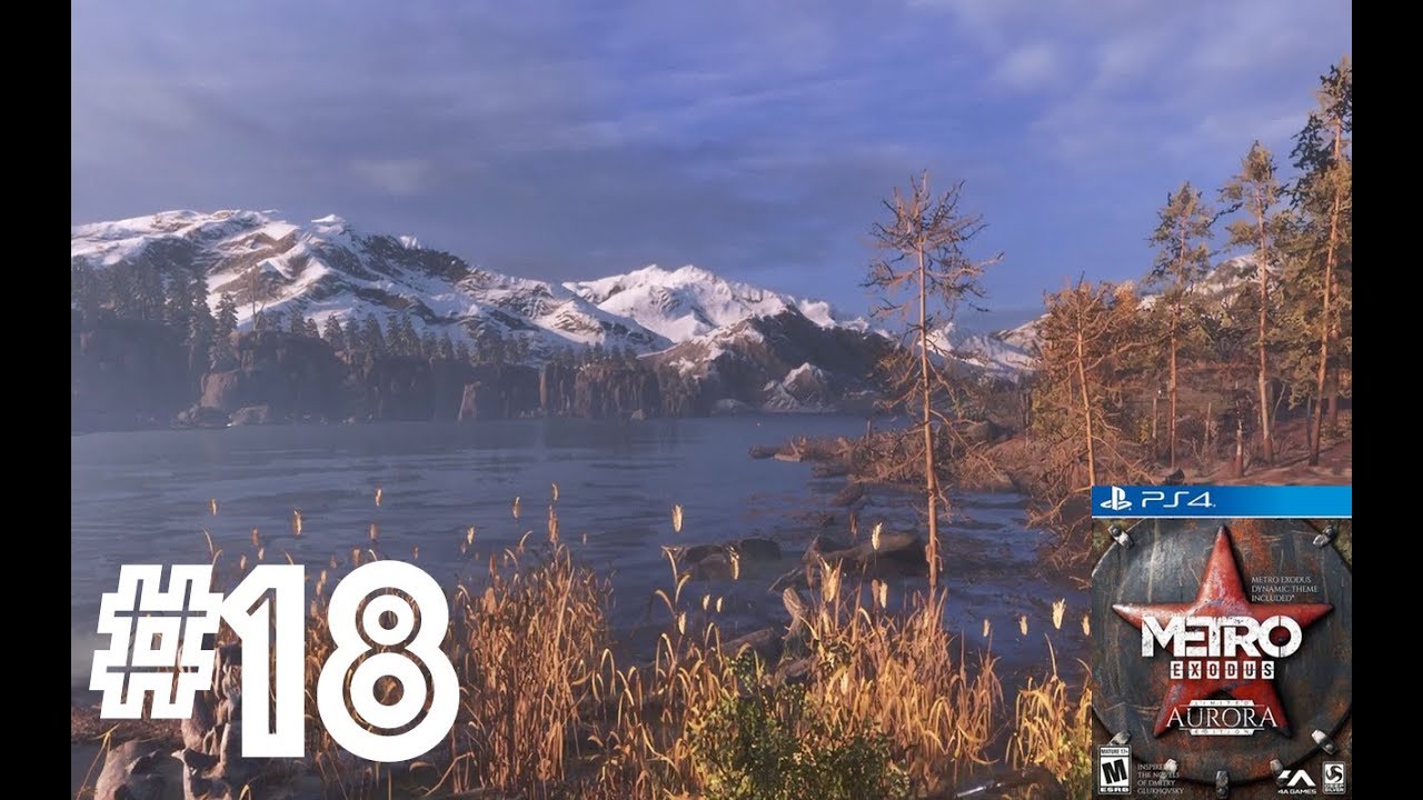 Metro Exodus Playthrough The Taiga (Part 1) Ep.18 YouTube