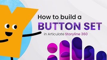 How to Build a Button Set in Articulate Storyline 360