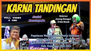 Karna Tandingan (Kuningan, 2012) - Dadan Sunandar Sunarya PGH3