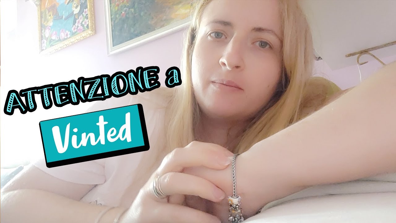 FATE ATTENZIONE SU VINTED! | Non va sempre tutto liscio e non siete tutelati su tutto