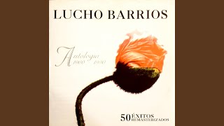 Video thumbnail of "Lucho Barrios - Y Pienso Así"