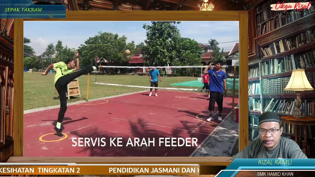 PENDIDIKAN JASMANI DAN KESIHATAN TINGKATAN 2 SEPAK TAKRAW