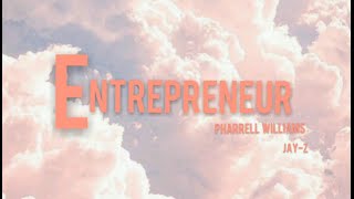 Pharrell Williams - Entrepreneur ( Lyrics ) ft. Jay-Z
