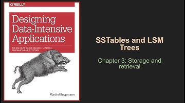 Chapter 3.2 - SSTables and LSM Trees (Storage and retrieval)