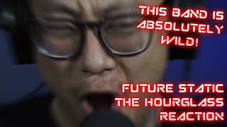 Future Static - The Hourglass - Reaction/Review!