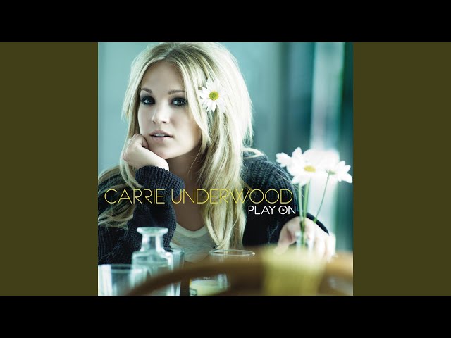 Carrie Underwood - Songs Like This