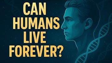 Can Humans Live Forever? | The Science of Immortality